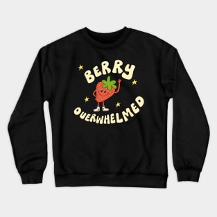Berry overwhelmed ally sample Crewneck Sweatshirt